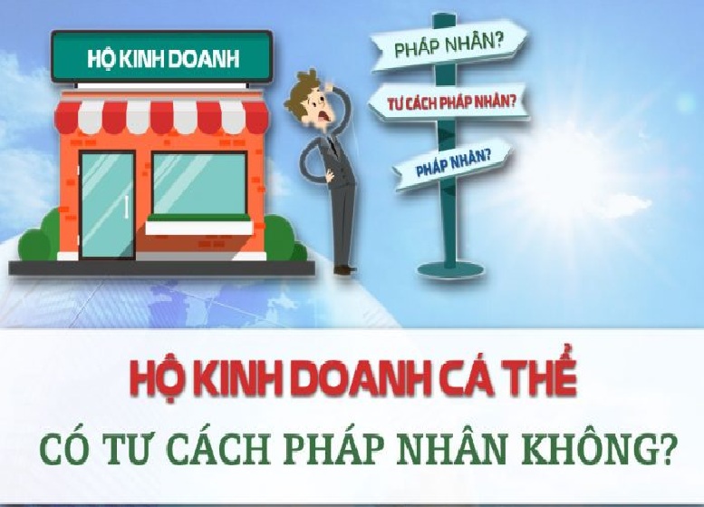 Hộ kinh doanh cá thể có tư cách pháp nhân hay không ? - Luật Thiên Phúc